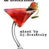 Coctails & Dreams mix - mixed by Dj.Orszáczky
