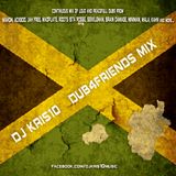 DJ KRIS10 - Dub4Friends Mix