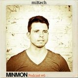 MINMON Podcast #6 by miKech