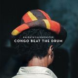 Congo Beat The Drum // Album Teaser