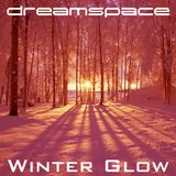 dreamspace - Winter Glow