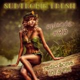 Ron Sky - Subtropic Fresh Radioshow (Episode 95)