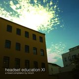 Headset education XI