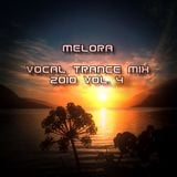 Melora - Vocal Trance Mix 2010 vol 4