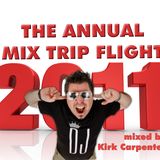 THE ANNUAL MIX TRIP FLIGHT 2011 by DJ Kirk Carpenter (part2)