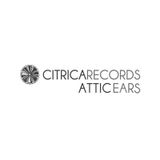 Citrica Records Podcast by Attic Ears