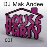 Mix House Party 1 By Dj Mak Andee
