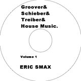 Groover&Schieber&Treiber&HouseMusic