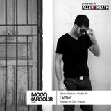 Moon Harbour Radio 45: Detlef, hosted by Dan Drastic