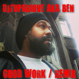 GOOD WORK REMIX