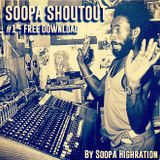 Soopa ShoutOut #1