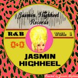 Jasmin Highheel's R&B VOL 1