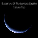 Explorers Of The Darkest Depths Volume Two