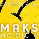 Podkazt 41-42. Maks – Acidic 4