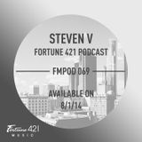 Fortune 421 Podcast 69 by Steven V
