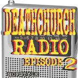Ropstyle - Deathchurch Radio Eps #2 (3-4-2007)