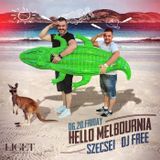 2014.06.20. - Dj Free & Dj Szecsei Live - LIGET - HELLO MELBOURNIA!