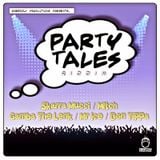 Mr. Bruckshut - "Party Tales Riddim (2013) Mix"