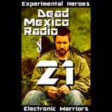 Dead Mexico Radio: Show 21