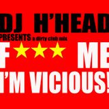 F*** Me I'm Vicious