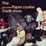The paper cookie trade show