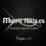 Morph Nowles - Trance Department Chapter 44