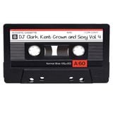 DJ Clark Kent Grown & Sexy Vol. 4