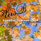 PlusB_Goodbye Summer 2015