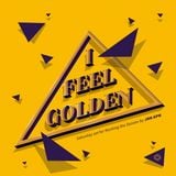 I FEEL GOLDEN | Saturday Set for Rocking the Daisies 2014