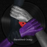 054 - Burnished Grasp