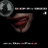#Suckmydisco #1 mix by DoriAn ParaNo