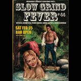 SLOW GRIND FEVER MIX #44 by Richie1250, Pierre Baroni, Simon Laxton & Jason Goodman
