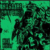 MaSakre DirtyBreed MixRecord