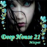 Deep House 21
