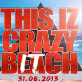 DJ Mel Presents - THIS IZ CRAZY BEACH ! (Promo mix)