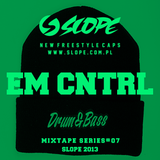 SLOPE EM CNTRL MIXTAPE SERIES # 7