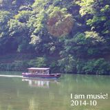 I am music! 2014-10