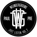 Paul Pre x WEUNDERGROUND - Just Listen Vol.2
