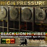 Black Lion Hi*Vibes in Versionist radio - High pressure