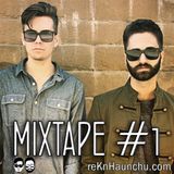 reKnHaunchu - Mixtape #1