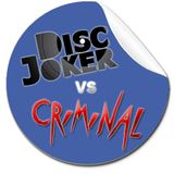 DiscJoker VS Dj Criminal - ElectRock! 12/12