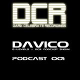 Davico Podcast 001