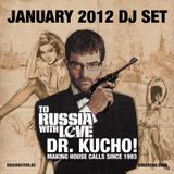 Dr. Kucho! Promo Dj Set - JANUARY 2012