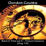 Gordon Coutts- Back In Time vol.4 (Trance Classics, Aug 14)