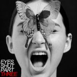 eyes shut part three