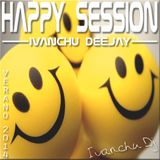 HAPPY SESSION - IVANCHU DJ