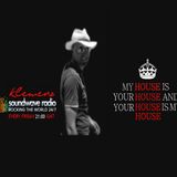 My HOUSE is YOUR HOUSE_ Radio Show Vol-1 LIVE @SOUNDWAVERADIO.net