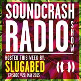 Soundcrash Radio Show - Episode 28 - May 2015 - Slugabed