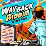 JAh FiYah - Way Back Riddim Mix 2014