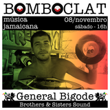 BOMBOCLAT #2 - General Bigode